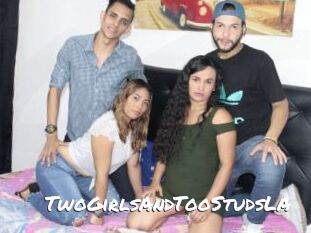 TwoGirlsAndTooStudsLA