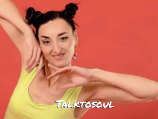Talktosoul