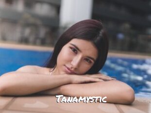 Tanamystic