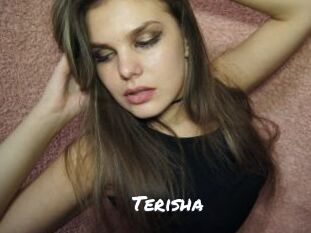 Terisha