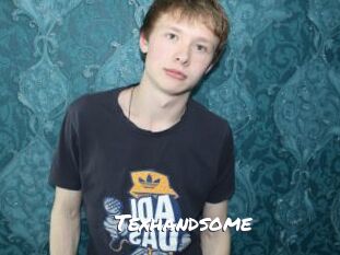 Texhandsome