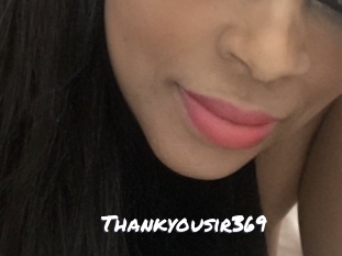 Thankyousir369