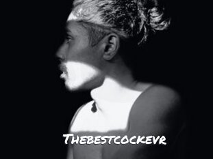 Thebestcockevr