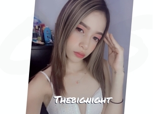 Thebignight