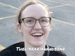 Thelibrarianandbear