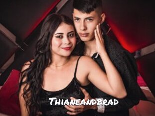 Thianeandbrad