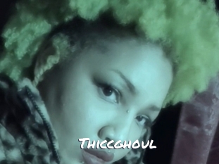 Thiccghoul