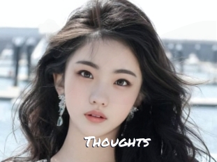 Thoughts