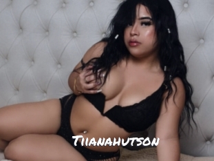 Tiianahutson