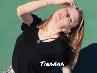 Tinaaaa