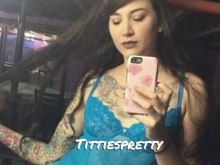 Tittiespretty