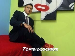 Tombigcockxxx