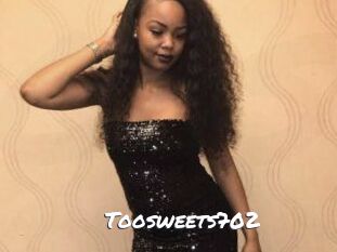 Toosweets702
