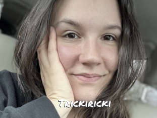 Trickiricki