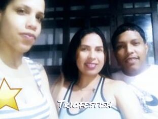 Triofestish
