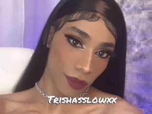 Trishasslowxx