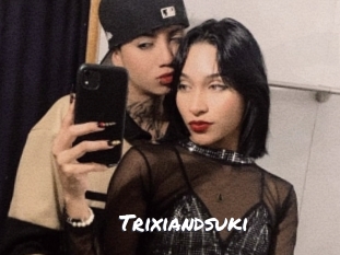 Trixiandsuki