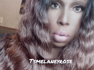 Tsmelaneyrose