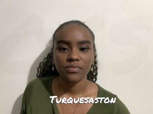 Turquesaston
