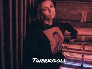 Twerkydoll