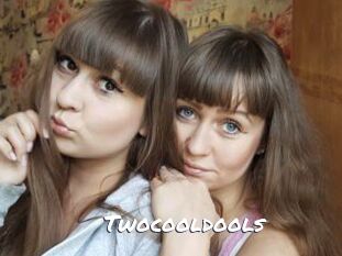 Twocooldools