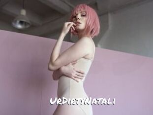 UrDirtyNatali