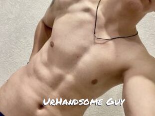 UrHandsome_Guy