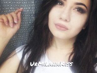 UrMilanaKiss_