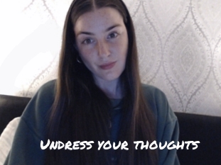 Undress_your_thoughts