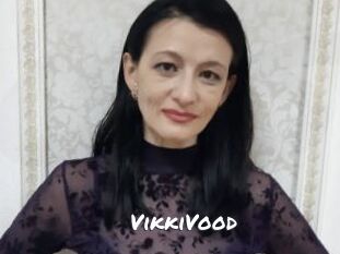 VikkiVood