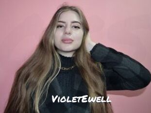 VioletEwell