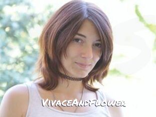 VivaceAndFlower