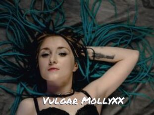 Vulgar_MollyXX