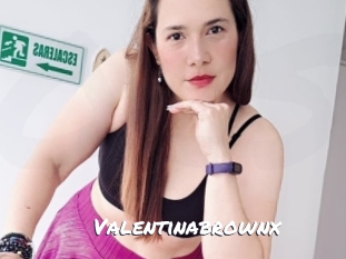 Valentinabrownx