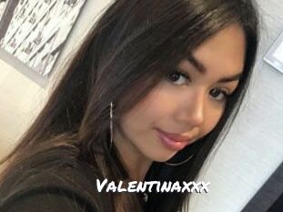 Valentinaxxx