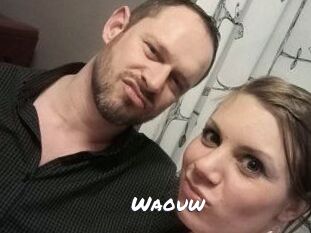 Waouw