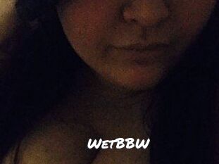 WetBBW