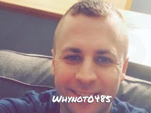 Whynot0485
