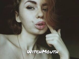WitchMouth