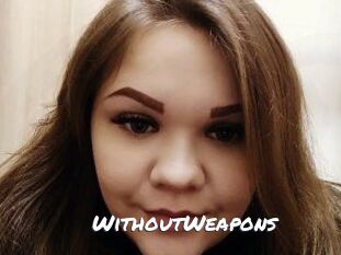 WithoutWeapons