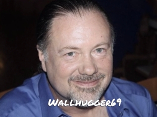 Wallhugger69