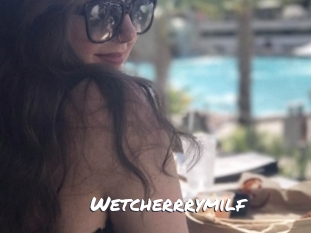 Wetcherrrymilf