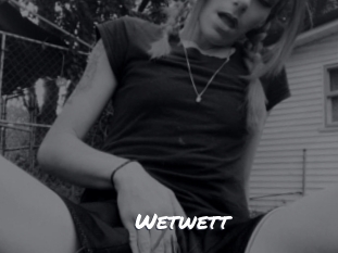 Wetwett