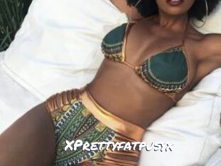 XPrettyfatpusyx