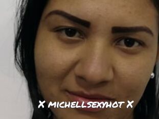 X_michellsexyhot_X