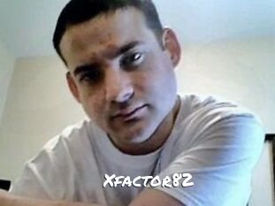 Xfactor82