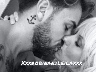 Xxxrobinandleilaxxx