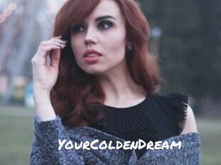 YourColdenDream