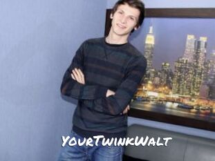 YourTwinkWalt