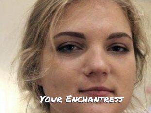 Your_Enchantress